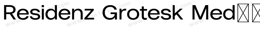Residenz Grotesk Med字体转换
